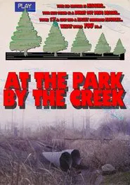 At the Park by the Creek movie poster