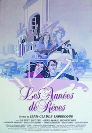 Les années de rêves movie poster