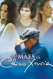 As Mães de Chico Xavier movie poster