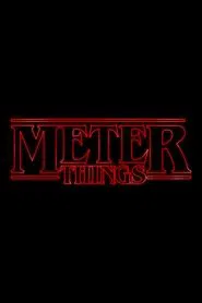 Meter Things movie poster