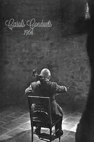 Casals Conducts: 1964 movie poster