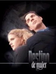 Destino de mujer tv show poster
