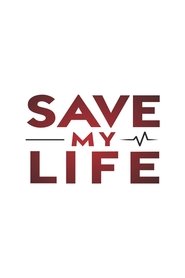 Save My Life: Boston Trauma tv show poster