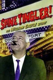 Spine Tingler! The William Castle Story movie poster