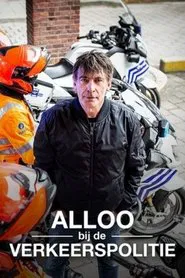 Alloo bij de Verkeerspolitie tv show poster