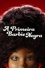 Poster do filme A Primeira Barbie Negra