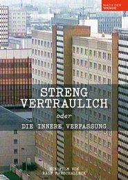 Streng vertraulich oder Die innere Verfassung movie poster