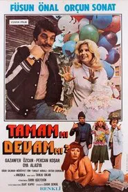 Tamam mı Devam mı? movie poster