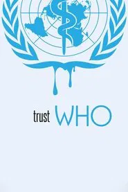 Poster do filme trustWHO