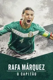 Poster do filme Rafa Márquez: O Capitão