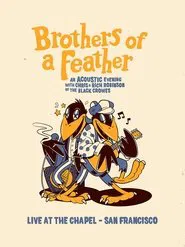 The Black Crowes Brothers of a Feather Live at the Chapel movie poster