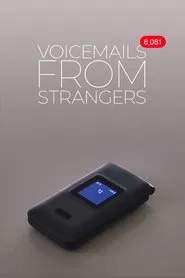 Voicemails From Strangers movie poster