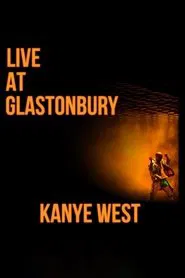 Poster do filme Kanye West - Live at Glastonbury