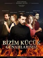 Bizim Küçük Günahlarımız movie poster