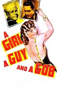 A Girl, a Guy, and a Gob movie poster