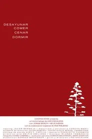Breakfast, lunch, dinner, bed movie poster