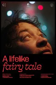 A Lifelike Fairy Tale movie poster