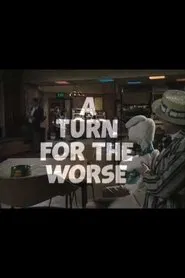 A Turn for the Worse movie poster