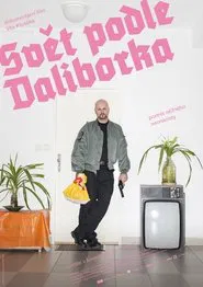 The White World According to Daliborek movie poster
