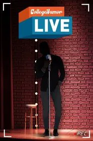 CollegeHumor: Live tv show poster