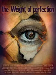 The Weight of Perfection movie poster
