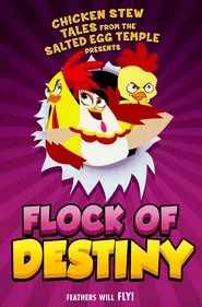 The Flock of Destiny movie poster