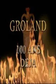 Groland - 100 ans déjà movie poster