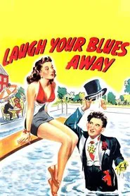 Laugh Your Blues Away movie poster