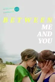 Between Me and You movie poster