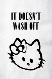 It Doesn't Wash Off movie poster