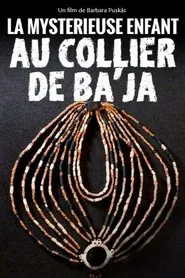 La mystérieuse enfant au collier de Ba’ja movie poster