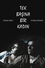 Tek Başına Bir Kadın movie poster