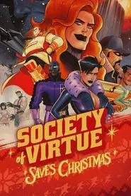 The Society of Virtue Saves Christmas! movie poster