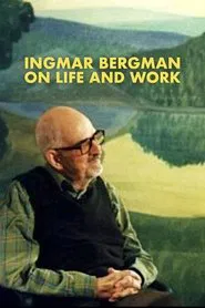 Poster do filme Ingmar Bergman on Life and Work