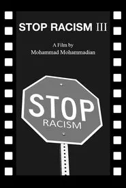 Stop Racism III movie poster