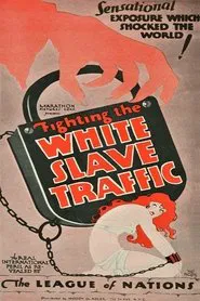 Fighting the White Slave Traffic movie poster