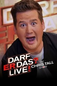 Darf er das? – Die Chris Tall Show tv show poster