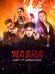 Nasha Jurm aur Gangsters movie poster