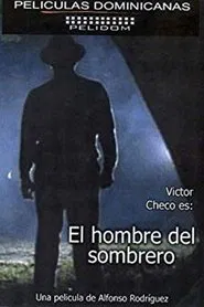 El Hombre del Sombrero movie poster