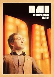 Dai Henwood - Dai Another Day movie poster
