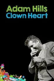 Adam Hills: Clown Heart Live movie poster