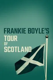 Frankie Boyle's Tour of Scotland tv show poster