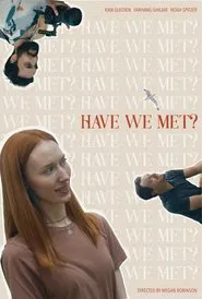 Have We Met? movie poster