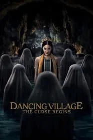 Dancing Village: The Curse Begins movie poster