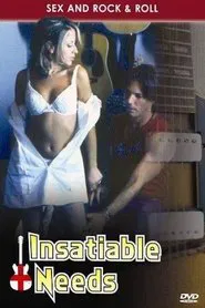 Poster do filme Insatiable Needs