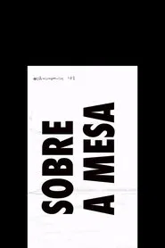 Poster do filme Sobre a Mesa