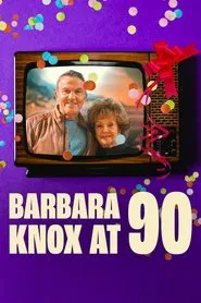Barbara Knox at 90 movie poster