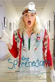The Spleenectomy movie poster