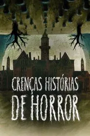 Poster da série Crenças - Histórias de Horror