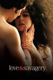 Love & Savagery movie poster